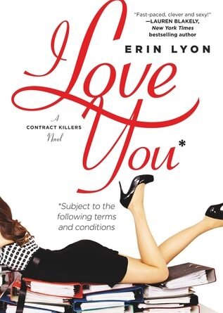 I Love you Subject to the following terms and conditions, Erin Lyon