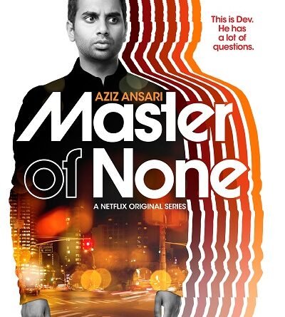 Master on None, Aziz Ansari