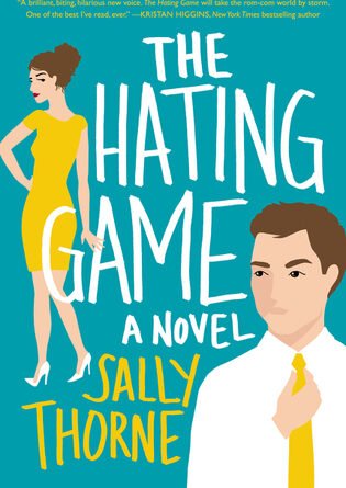 The Hating Game, Sally Thorne