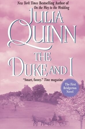 The Duke and I by Julia Quinn