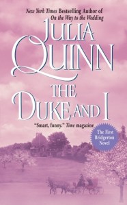The Duke and I by Julia Quinn