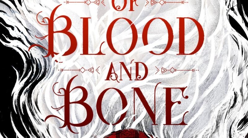 Children of Blood and Bone by Tomi Adeyemi