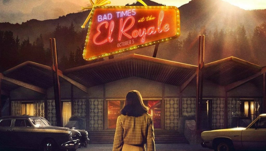 Bad Times at the El Royale